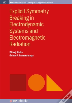 Capa do artigo Explicit Symmetry Breaking In Electrodynamic Systems And Electromagnetic Radiation