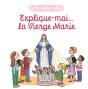 Explique-Moi... La Vierge Marie - Preview