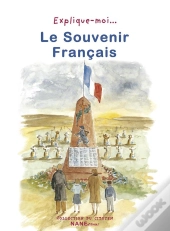 Explique-Moi... T.79; Le Souvenir Français
