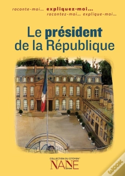 Capa do artigo Expliquez-Moi... Le Président De La République