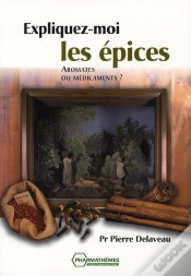 Capa do artigo Expliquez-Moi Les Épices ; Aromates Ou Médicaments ?