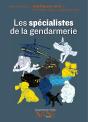 Expliquez-Moi... Les Spécialistes De La Gendarmerie - Preview