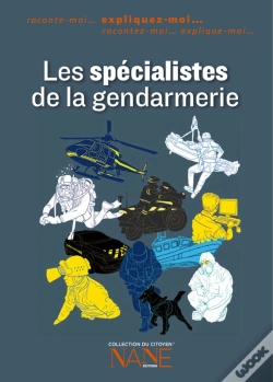 Capa do artigo Expliquez-Moi... Les Spécialistes De La Gendarmerie