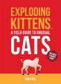 Exploding Kittens: A Field Guide To Unusual Cats - Preview