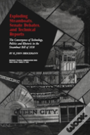 Exploding Steamboats, Senate Debates, And Technical Reports