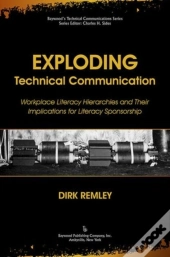 Exploding Technical Communication