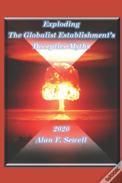 Capa do artigo Exploding The Globalist Establishment'S Deceptive Myths