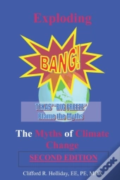 Exploding The Myths Of Climate Change