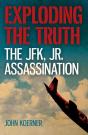Exploding The Truth: The Jfk, Jr. Assassination - Preview