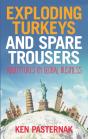 Exploding Turkeys And Spare Trousers - Preview
