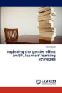 Exploeing The Gender Effect On Efl Learners' Learning Strategies - Preview