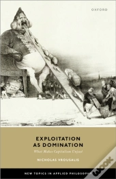 Exploitation As Domination