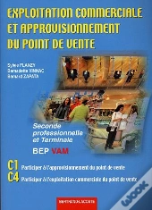 Exploitation Commerciale Et Approvisionnement Du Point De Vente ; Bep Vam