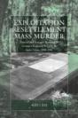 Exploitation, Resettlement, Mass Murder - Preview