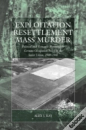 Capa do artigo Exploitation, Resettlement, Mass Murder