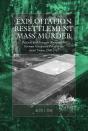 Exploitation, Resettlement, Mass Murder - Preview
