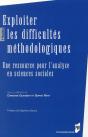 Exploiter Les Difficultés Méthodologiques : Une Ressource Pour L'Analyse En Sciences Sociales - Preview