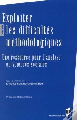 Capa do artigo Exploiter Les Difficultés Méthodologiques : Une Ressource Pour L'Analyse En Sciences Sociales