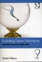 Exploiting Future Uncertainty - Preview