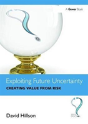 Exploiting Future Uncertainty - Preview