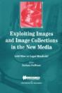 Exploiting Images And Image Collections In The New Media - Preview