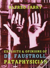 Capa do artigo Exploits & Opinions Of Dr Faustroll