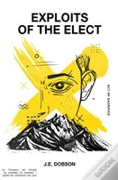 Exploits Of The Elect