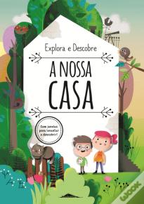 Explora e Descobre: A Nossa Casa