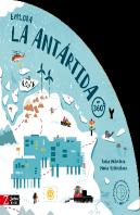 Explora La Antartida