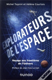 Explorateurs De L'Espace - Voyage Aux Frontieres De L'Univers