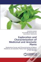 Exploration And Characterization Of Medicinal And Aromatic Plants