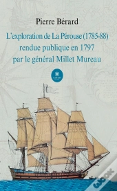 Exploration De Perouse 1785 88 Rendue Pu