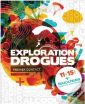 Exploration Drogues ; Premier Contact