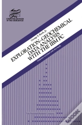 Exploration-Geochemical Data Analysis With The Ibm Pc