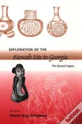 Exploration Of The Etowah Site In Georgia