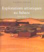 Explorations Artistiques Au Sahara (1850-1975) - Preview