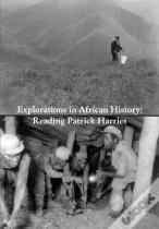 Explorations In African History