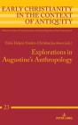 Explorations In Augustine'S Anthropology - Preview
