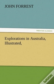 Capa do artigo Explorations In Australia, Illustrated,