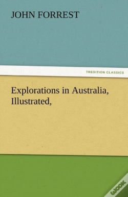Capa do artigo Explorations In Australia, Illustrated,