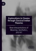 Explorations In Cinema Through Classical Indian Theories