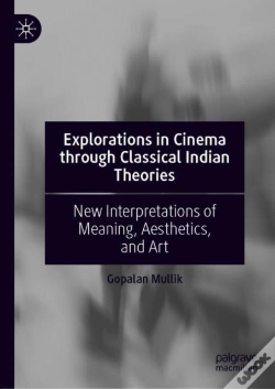 Capa do artigo Explorations In Cinema Through Classical Indian Theories
