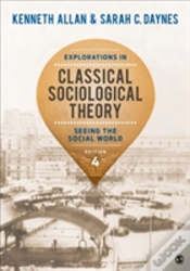 Capa do artigo Explorations In Classical Sociological Theory
