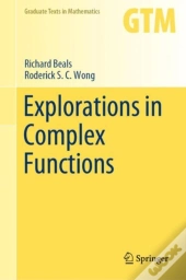 Explorations In Complex Functions