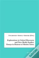 Explorations In Critical Discourse And New Media Studies