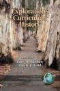 Explorations In Curriculum History - Preview