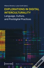 Explorations In Digital Interculturality