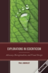 Explorations In Ecocriticism