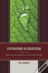 Explorations In Ecocriticism