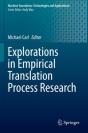 Explorations In Empirical Translation Process Research - Preview